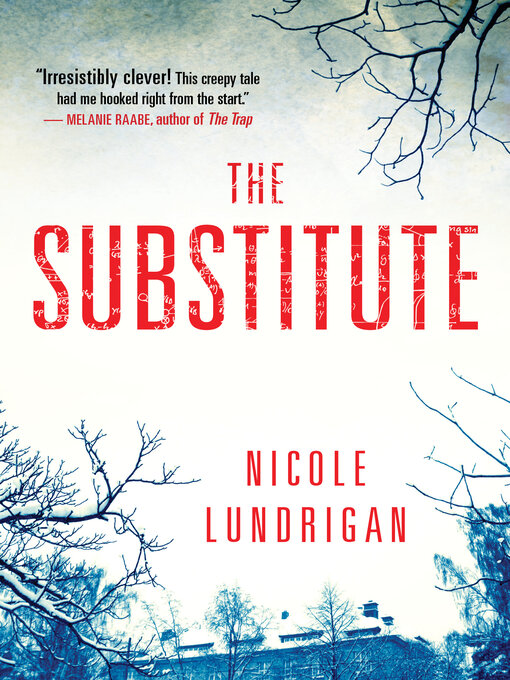 Title details for The Substitute by Nicole Lundrigan - Available